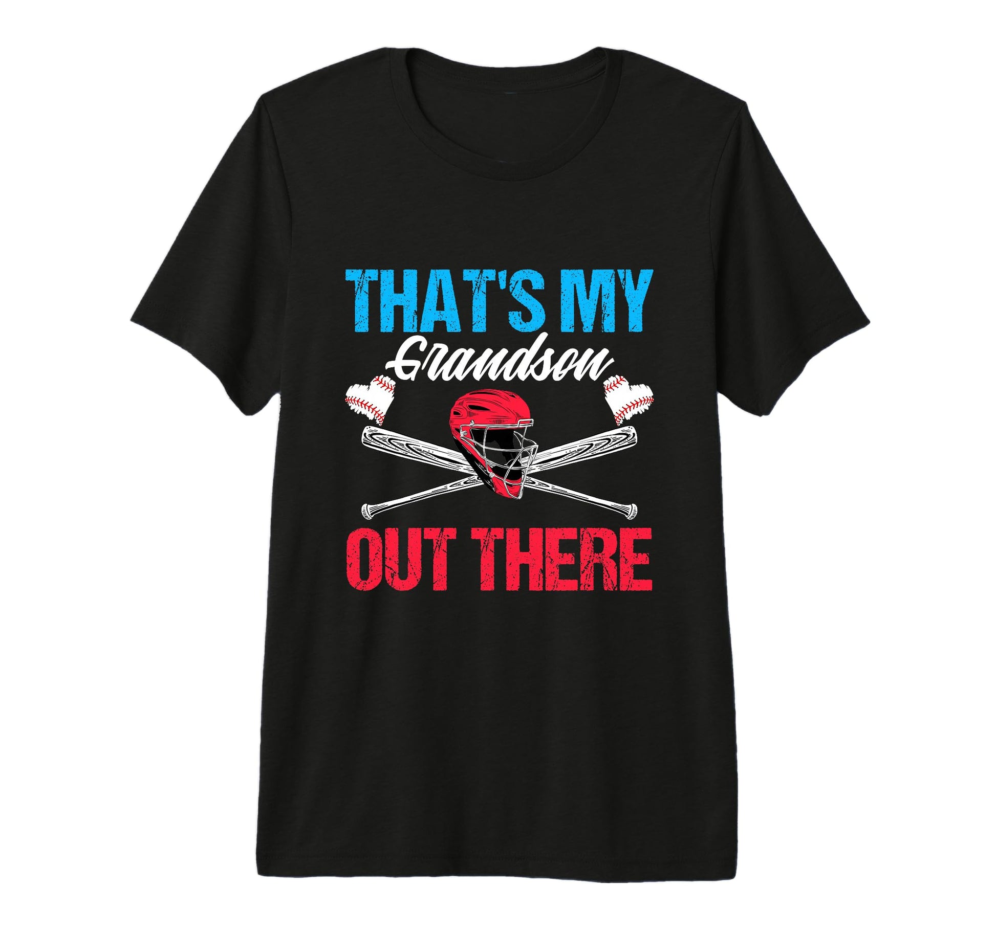 Funny Thats My Grandson Out There T-Shirt - Fun Novelty Design for Adults - T-Shirt, Sweatshirt, Hoodie