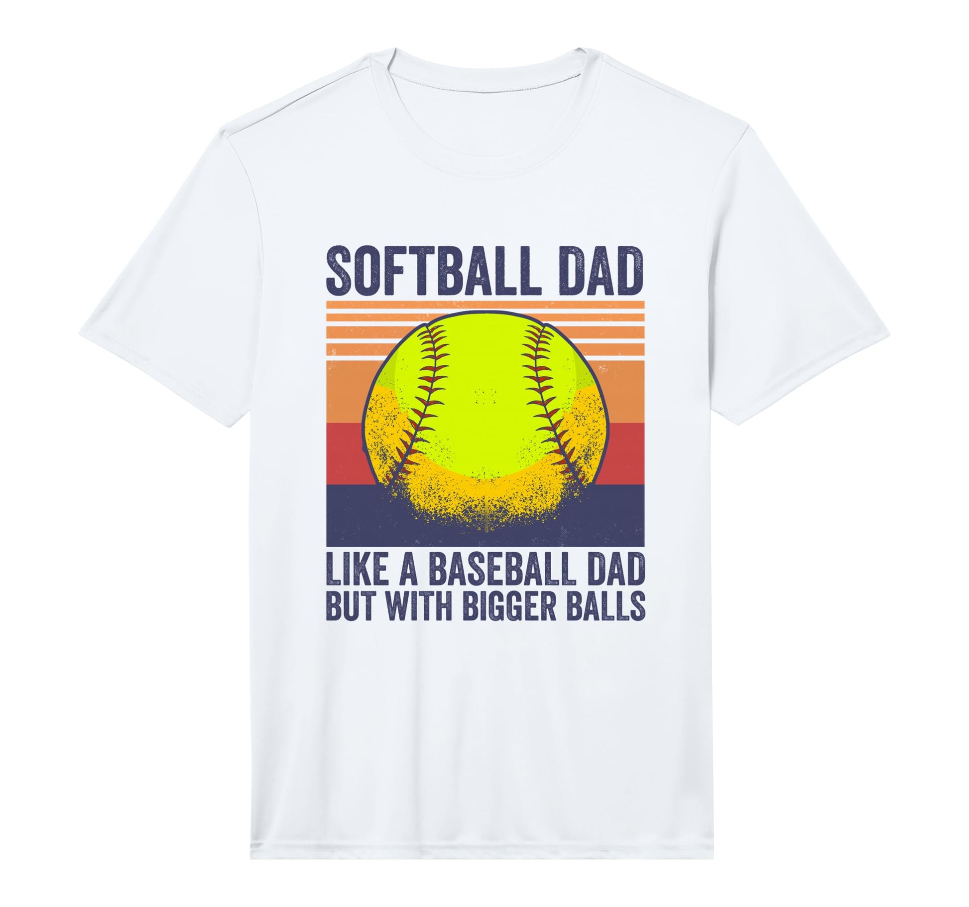 Mens Softball Dad Like Baseball Dad But T-Shirt - Streetwear Style Unisex - T-Shirt, Sweatshirt, Hoodie