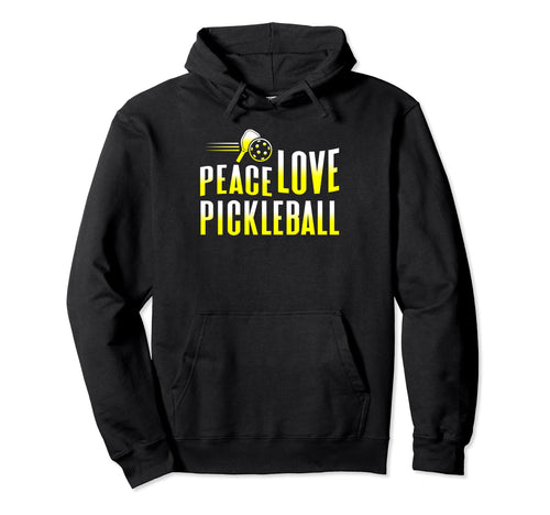 Peace Love Pickleball Pickleball Funny Hoodie - Graphic Print for Adults - T-Shirt, Sweatshirt, Hoodie