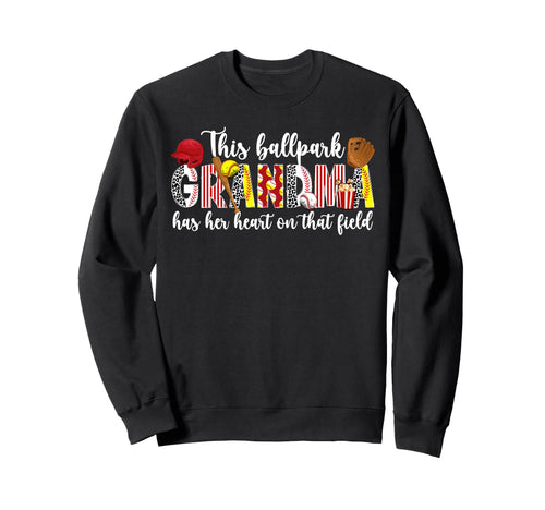 Ballpark Grandma Proud Baseball Sweatshirt - Streetwear Style Unisex - T-Shirt, Sweatshirt, Hoodie