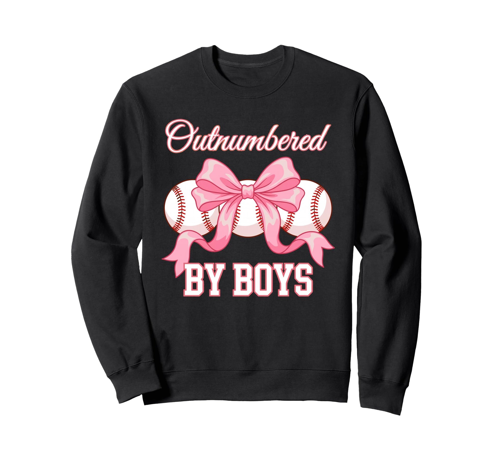 Outnumbered Baseball Softball Fan Sweatshirt - Custom Art Print Men Women - T-Shirt, Sweatshirt, Hoodie