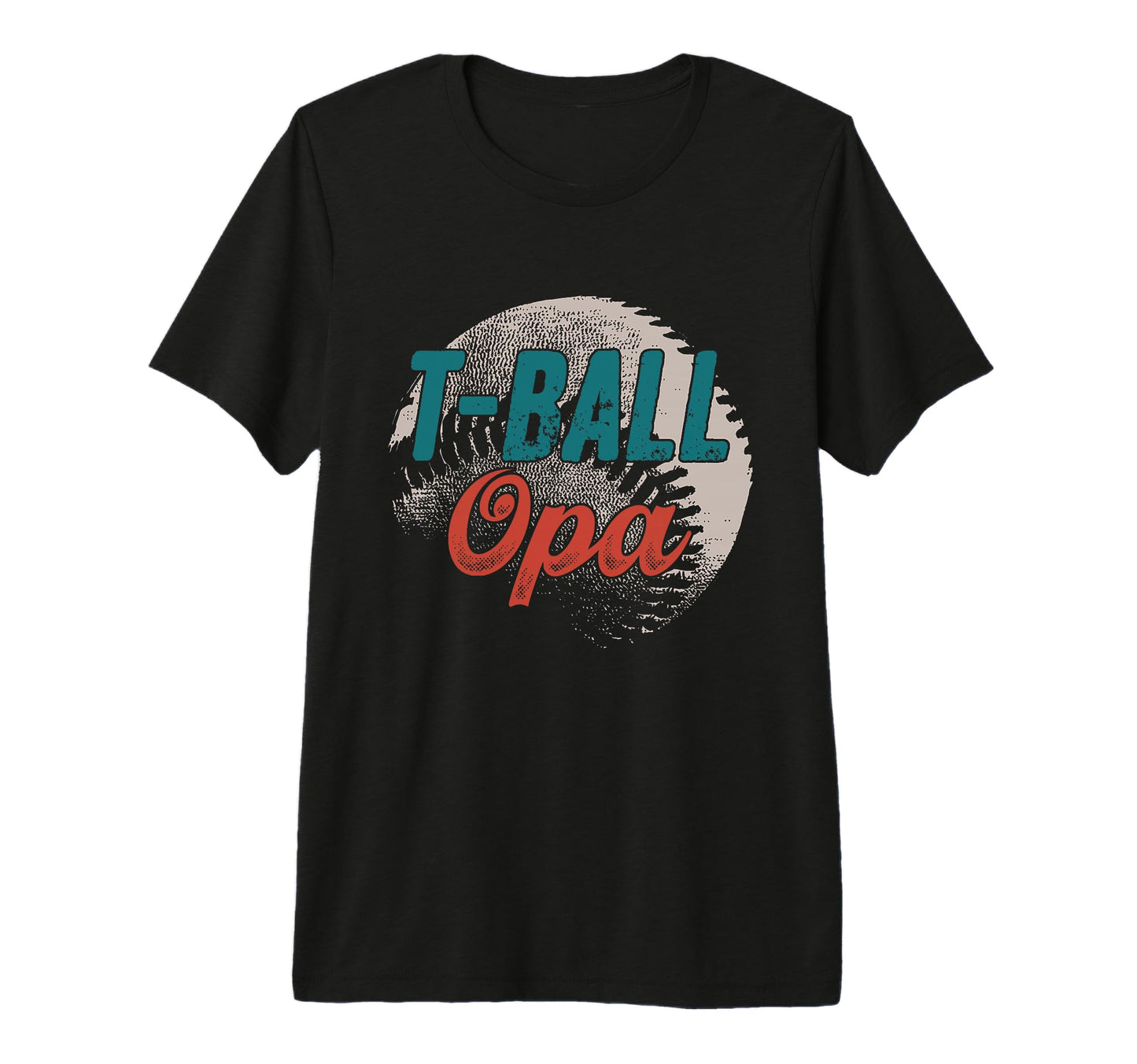 Mens T Ball Opa Baseball Fathers T-Shirt - Fun Novelty Design Men Women - T-Shirt, Sweatshirt, Hoodie