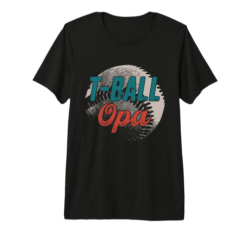 Mens T Ball Opa Baseball Fathers T-Shirt - Fun Novelty Design Men Women - T-Shirt, Sweatshirt, Hoodie