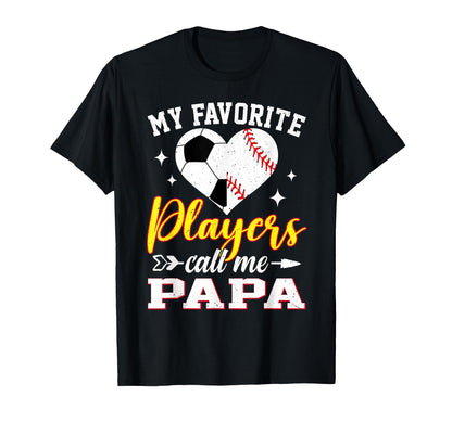 My Favorite Soccer Baseball Players T-Shirt - Custom Art Print Men Women - T-Shirt, Sweatshirt, Hoodie
