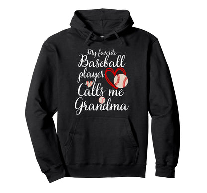 My Favorite Baseball Player Calls Me Hoodie - Graphic Print Men Women - T-Shirt, Sweatshirt, Hoodie