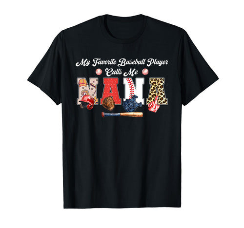 My Favorite Baseball Player Calls T-Shirt - Fun Novelty Design Men Women - T-Shirt, Sweatshirt, Hoodie