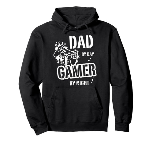 Dad Day Gamer Night Funny Father Video Games Hoodie - Graphic Print Unisex - T-Shirt, Sweatshirt, Hoodie