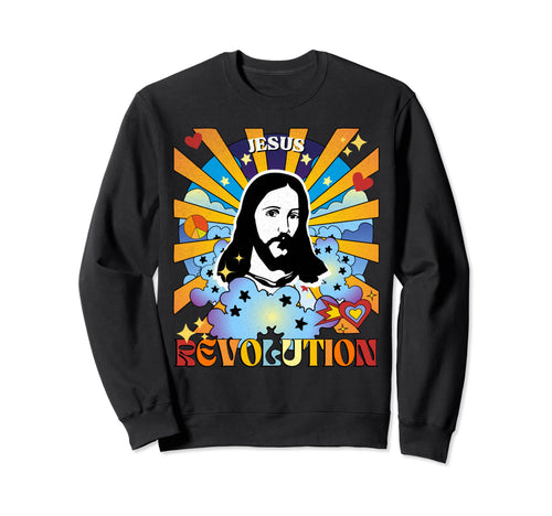 Jesus Revolution Groovy Hippie Sweatshirt - Casual Everyday Wear Unisex - T-Shirt, Sweatshirt, Hoodie