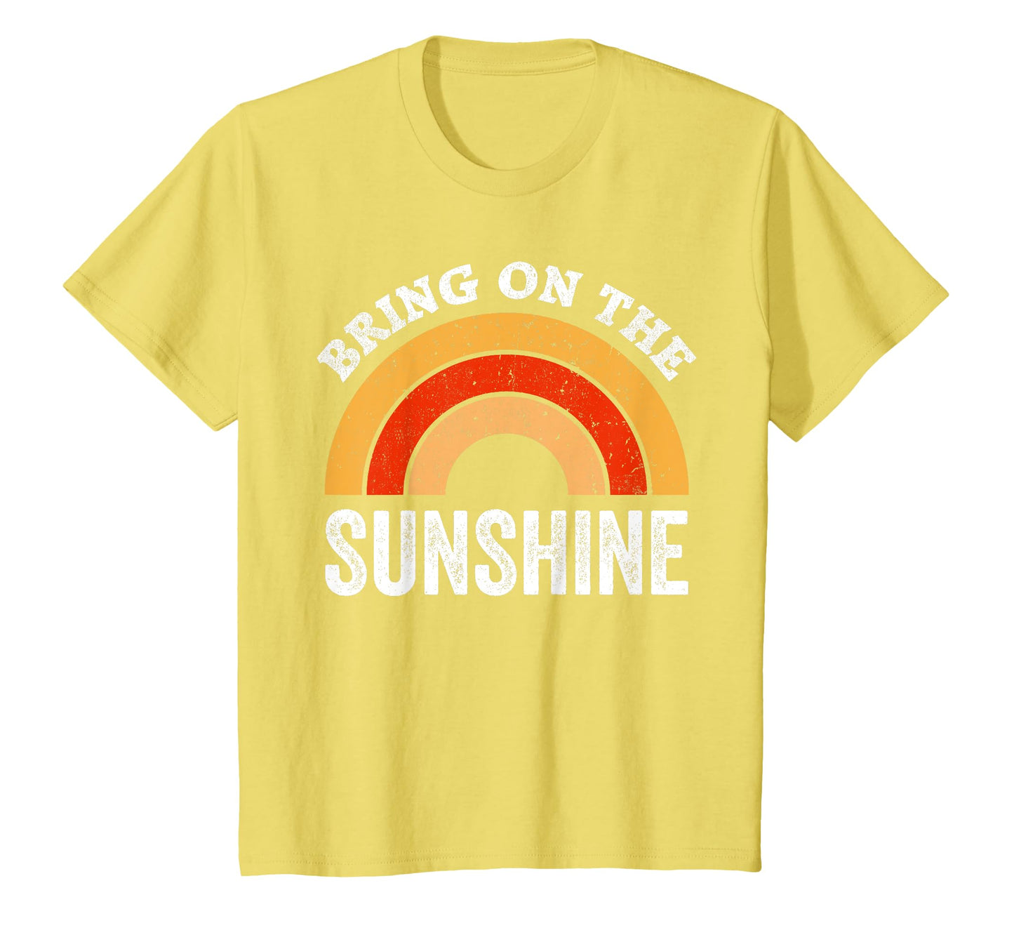 Novelty Bring Sunshine T-Shirt - Unique Graphic Men Women - T-Shirt, Sweatshirt, Hoodie