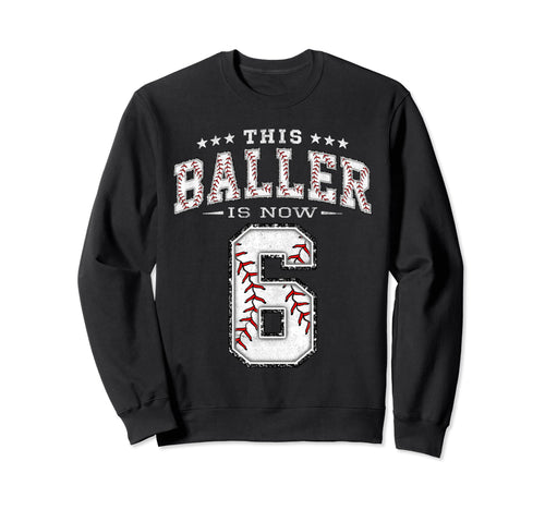 6 Years Old Birthday Baseball Theme Sweatshirt - Fun Novelty Design Unisex - T-Shirt, Sweatshirt, Hoodie
