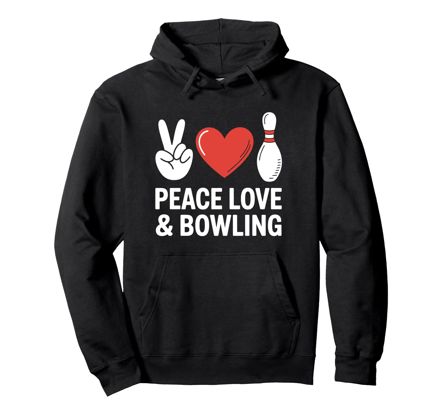 Peace Love Bowling Bowling Co Hoodie - Trendy Graphic Unisex - T-Shirt, Sweatshirt, Hoodie