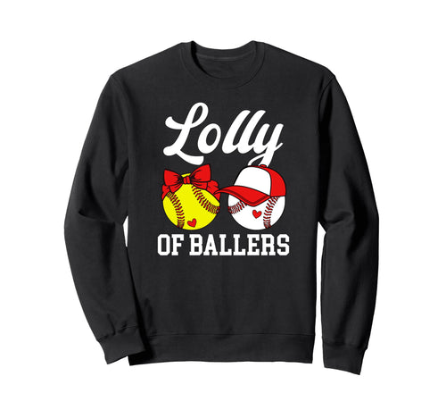 Lolly Ballers Baseball Softball Sweatshirt - Novelty Apparel Men Women - T-Shirt, Sweatshirt, Hoodie