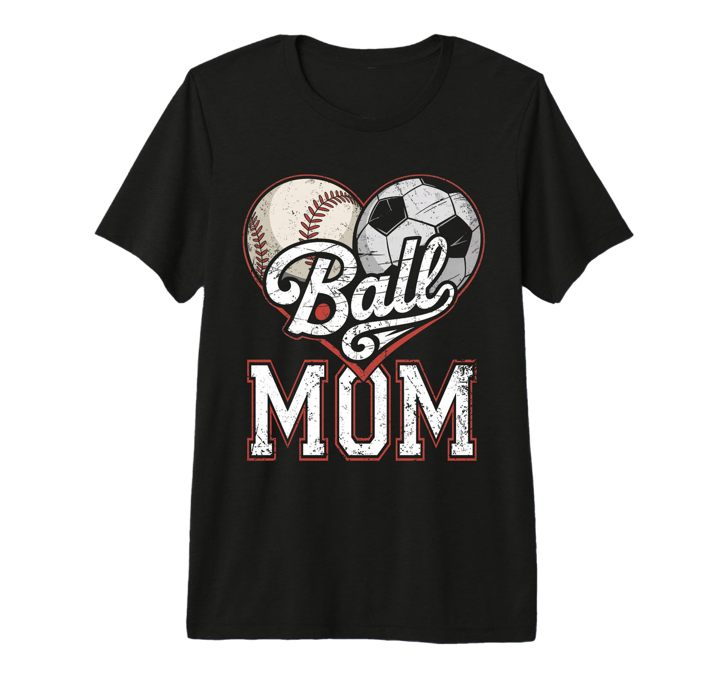 Ball Mom Baseball Soccer Heart Mommy T-Shirt - Minimalist Print Unisex - T-Shirt, Sweatshirt, Hoodie