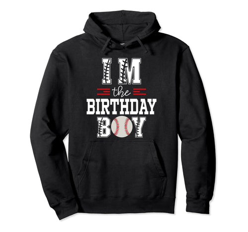 Im Birthday Baseball Lover First Hoodie - Aesthetic Graphic for Adults - T-Shirt, Sweatshirt, Hoodie