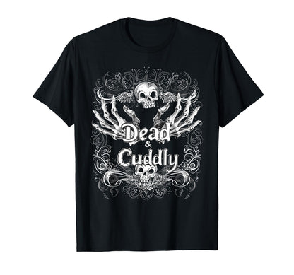 Dead And Cuddly Gothic Alt Grunge Hip T-Shirt - Trendy Graphic Men Women - T-Shirt, Sweatshirt, Hoodie
