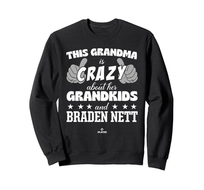 Grandma Crazy Braden Nett Prospect Sweatshirt - Novelty Apparel for Adults - T-Shirt, Sweatshirt, Hoodie