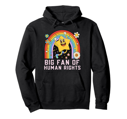 Rainbow Big Fan Human Rights Human Hoodie - Custom Art Print for Adults - T-Shirt, Sweatshirt, Hoodie
