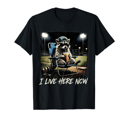 I Live Here Now Baseball Raccoon T-Shirt - Fun Novelty Design for Adults - T-Shirt, Sweatshirt, Hoodie