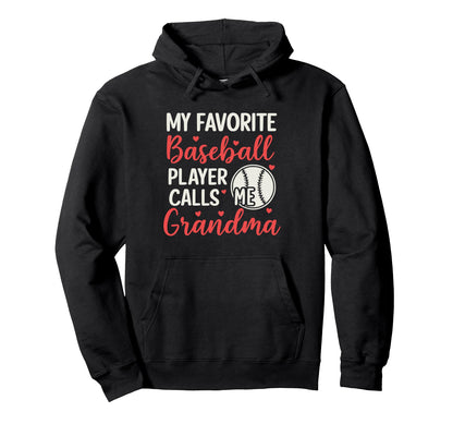 Softball My Favorite Baseball Player Calls Hoodie - Graphic Print Unisex - T-Shirt, Sweatshirt, Hoodie