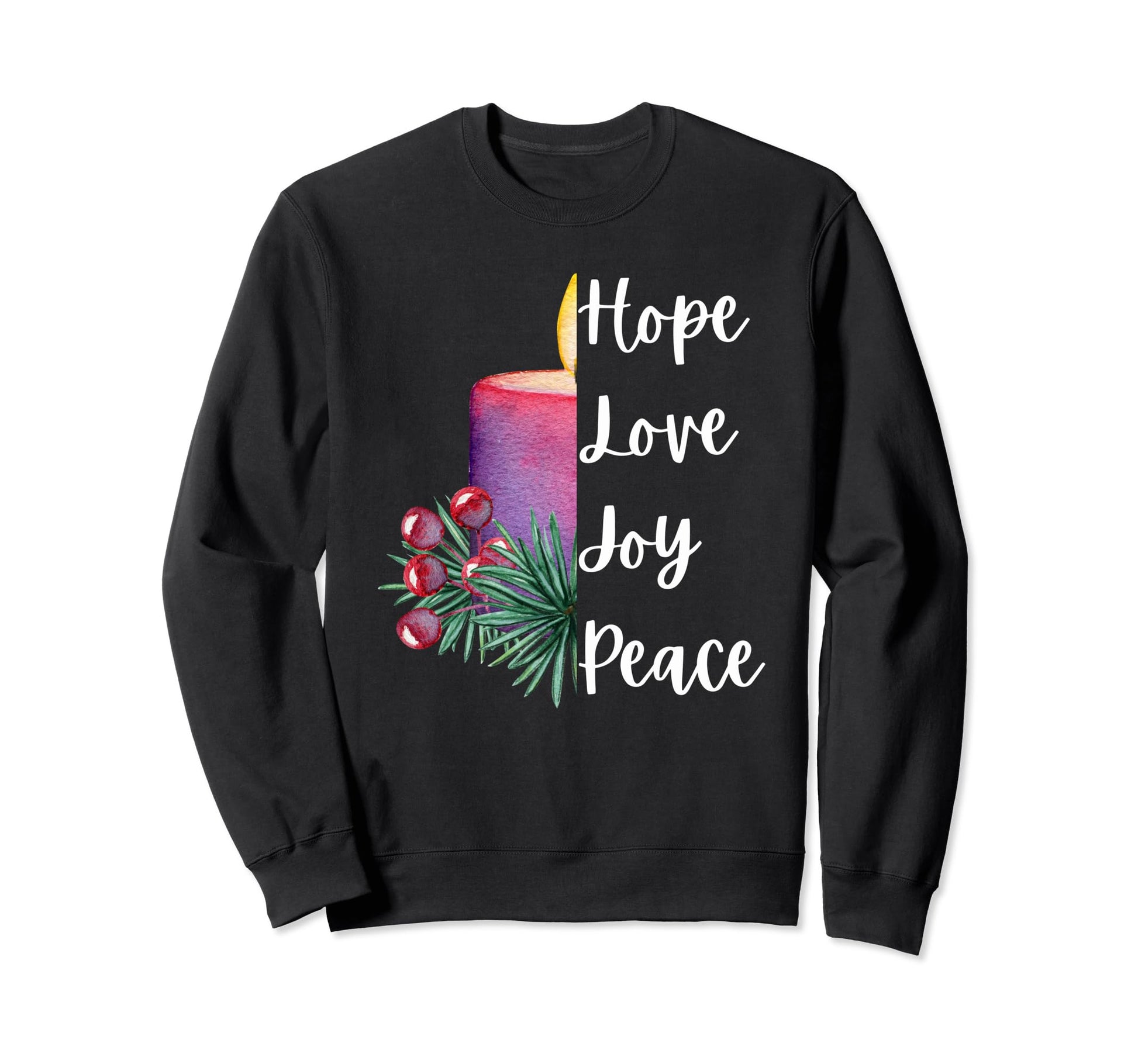 Christian Advent Candle Hope Sweatshirt - Fun Novelty Design Men Women - T-Shirt, Sweatshirt, Hoodie