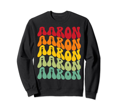 Aaron Rainbow Repetition Name Groovy Sweatshirt - Unique Graphic Unisex - T-Shirt, Sweatshirt, Hoodie