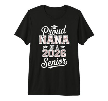 Proud Nana 2026 Senior Baseball T-Shirt - Unique Graphic Men Women - T-Shirt, Sweatshirt, Hoodie