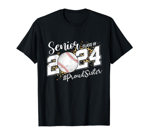 Proud Sister 2024 Senior Graduate T-Shirt - Minimalist Print for Adults - T-Shirt, Sweatshirt, Hoodie
