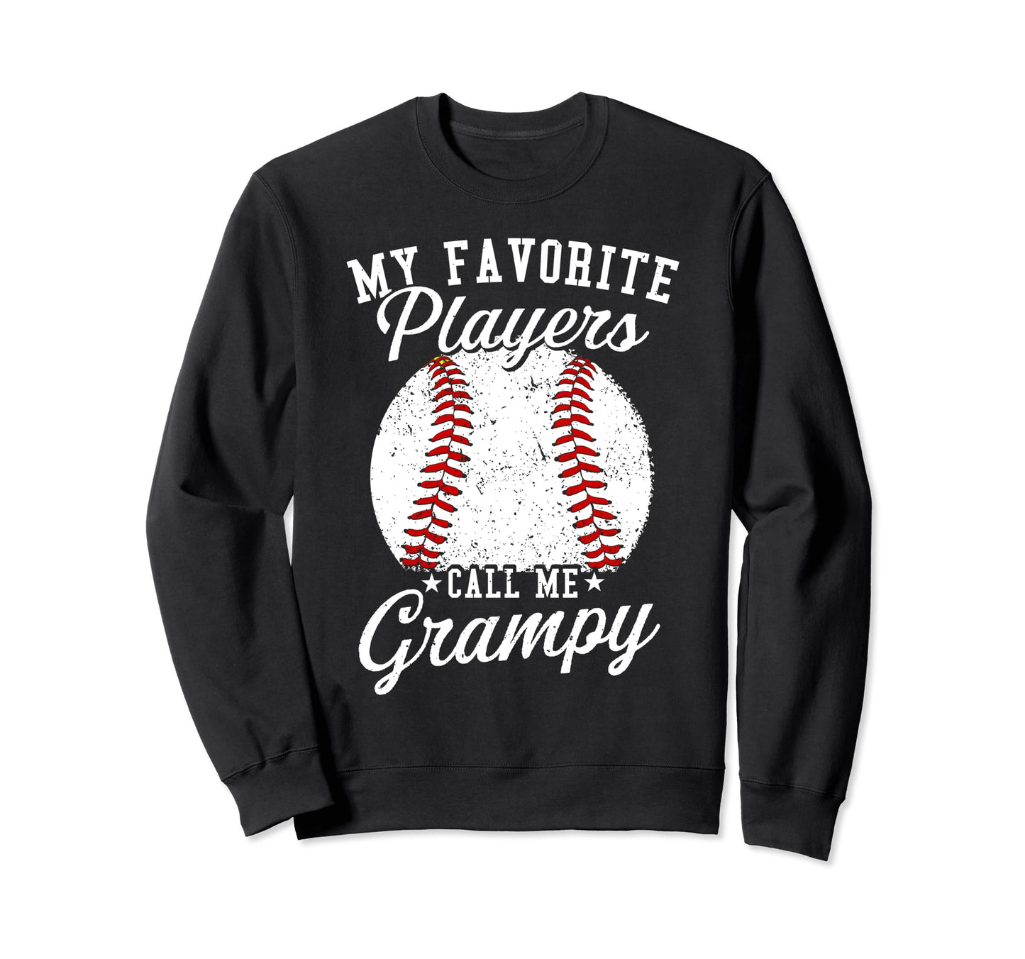 Funny My Favorite Baseball Player Sweatshirt - Unique Graphic Men Women - T-Shirt, Sweatshirt, Hoodie