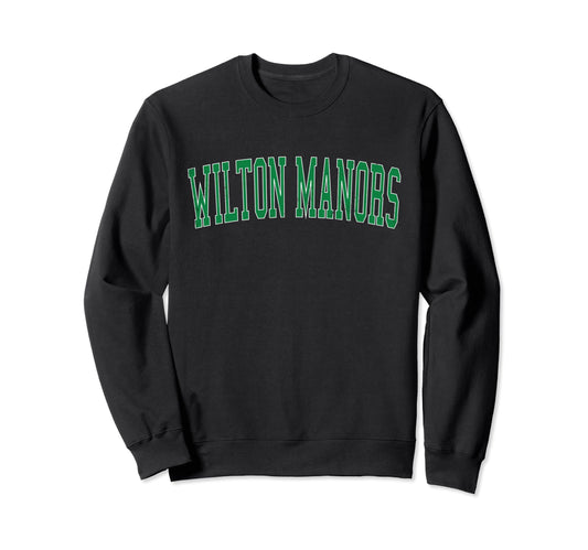 Wilton Manors Fl Distressed Green Sweatshirt - Trendy Graphic Unisex - T-Shirt, Sweatshirt, Hoodie
