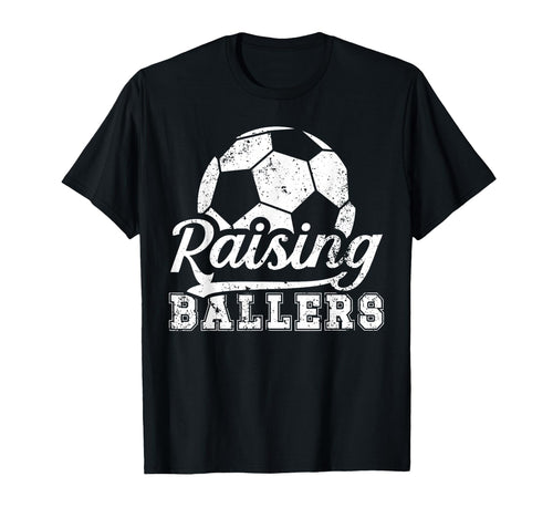 Raising Ballers Soccer Dad Soccer T-Shirt - Novelty Apparel for Adults - T-Shirt, Sweatshirt, Hoodie