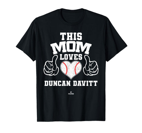 This Mom Loves Duncan Davitt Prospect T-Shirt - Novelty Apparel Men Women - T-Shirt, Sweatshirt, Hoodie