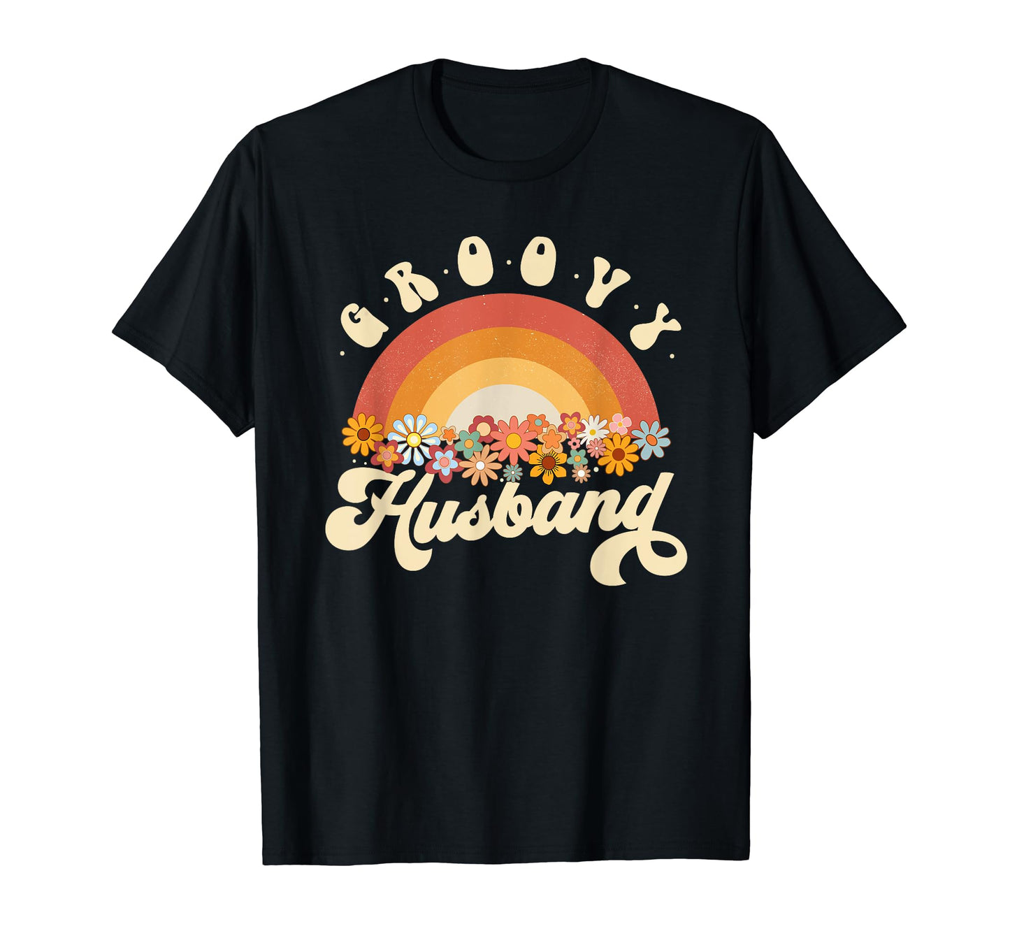 Groovy Husband Rainbow Colorful Flowers T-Shirt - Custom Art Print Unisex - T-Shirt, Sweatshirt, Hoodie