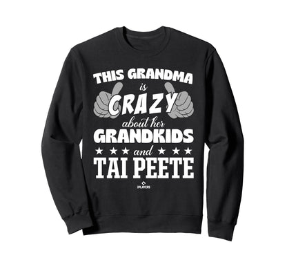 Grandma Crazy Tai Peete Prospect Sweatshirt - Aesthetic Graphic for Adults - T-Shirt, Sweatshirt, Hoodie