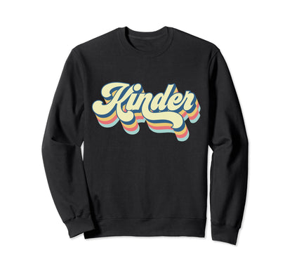 Rainbow Kindergarten Teacher Team Sweatshirt - Aesthetic Graphic Men Women - T-Shirt, Sweatshirt, Hoodie