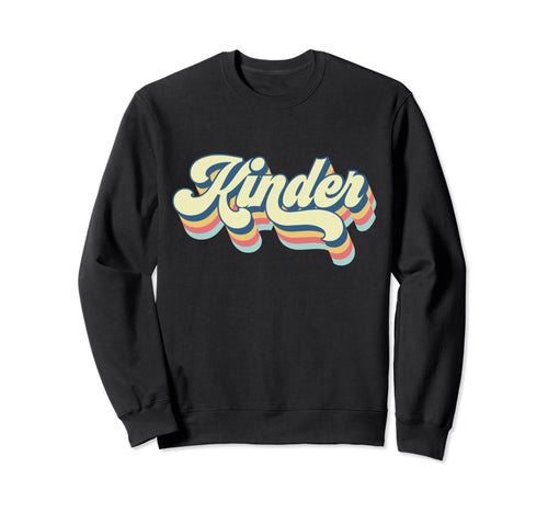 Rainbow Kindergarten Teacher Team Sweatshirt - Aesthetic Graphic Men Women - T-Shirt, Sweatshirt, Hoodie