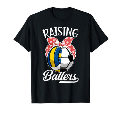 Raising Ballers Volleyball Soccer T-Shirt - Minimalist Print for Adults - T-Shirt, Sweatshirt, Hoodie