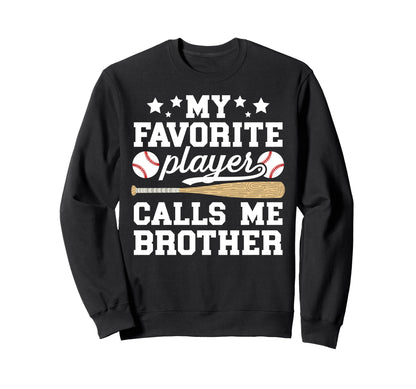 Baseball Brother Baseball Player Sweatshirt - Unique Graphic for Adults - T-Shirt, Sweatshirt, Hoodie
