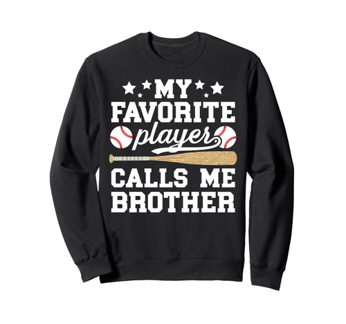 Baseball Brother Baseball Player Sweatshirt - Unique Graphic for Adults - T-Shirt, Sweatshirt, Hoodie