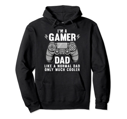 Funny Gamer Dad Husband Gaming Fathers Day Hoodie - Unique Graphic Unisex - T-Shirt, Sweatshirt, Hoodie