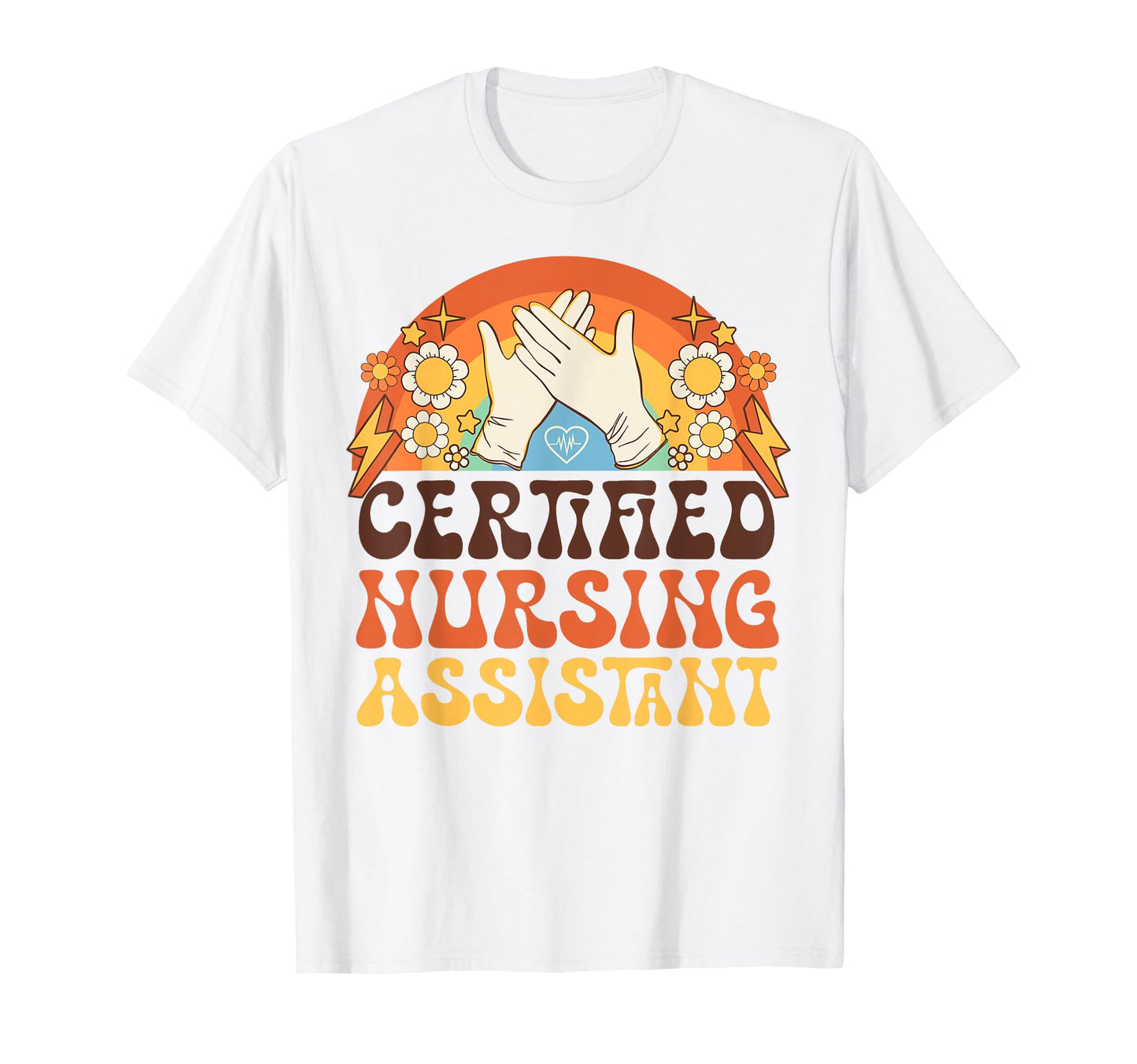 Cna Nurse Certified Nursing Assistant T-Shirt - Novelty Apparel Unisex - T-Shirt, Sweatshirt, Hoodie