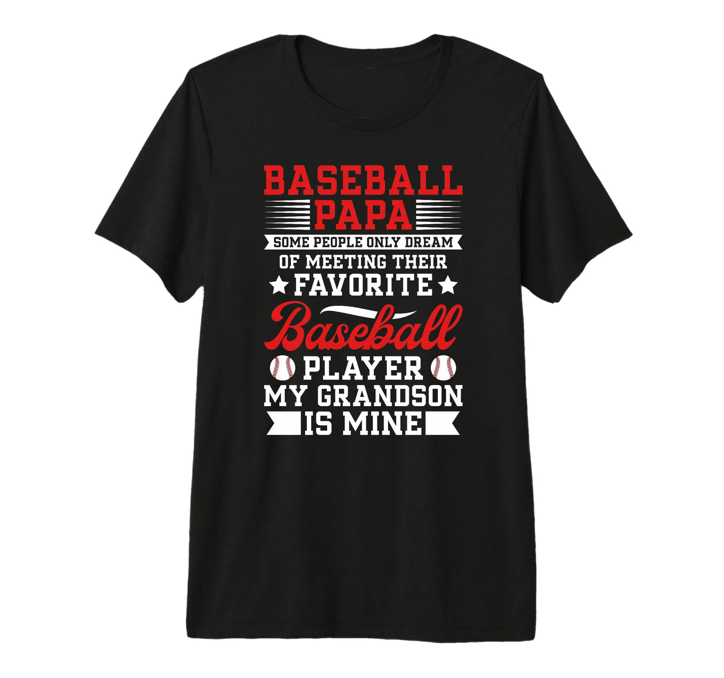 Mens Favorite Baseball Player Papa T-Shirt - Trendy Graphic Unisex - T-Shirt, Sweatshirt, Hoodie