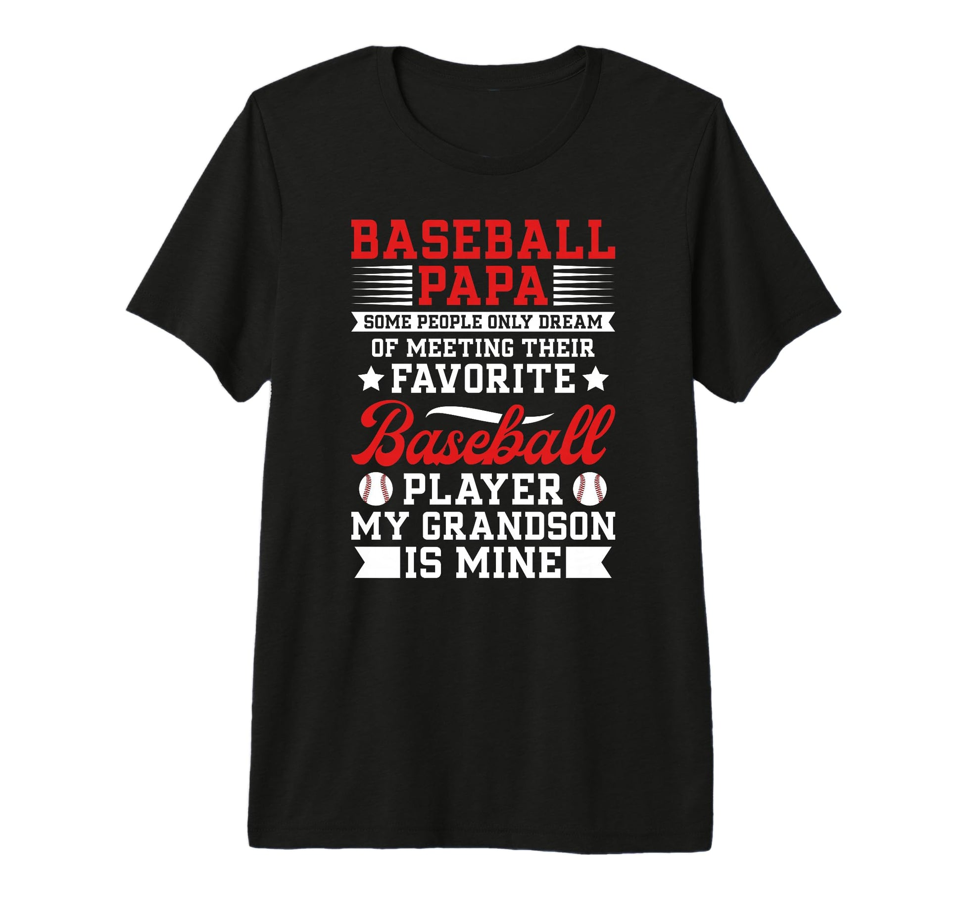 Mens Favorite Baseball Player Papa T-Shirt - Trendy Graphic Unisex - T-Shirt, Sweatshirt, Hoodie