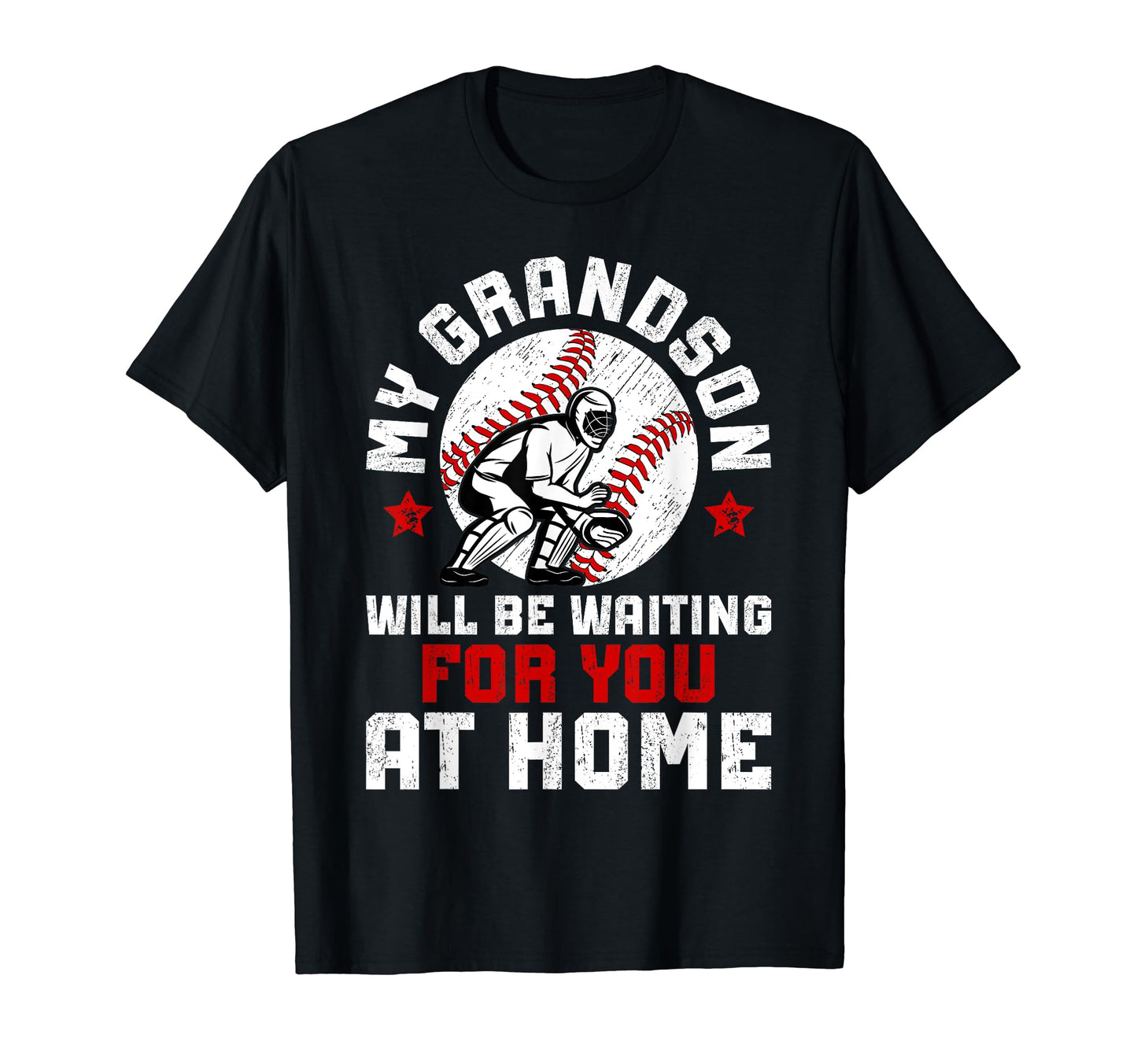 Home Baseball Catcher Nana T-Shirt - Casual Everyday Wear Men Women - T-Shirt, Sweatshirt, Hoodie
