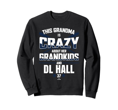 Grandma Crazy Dl Hall Milwaukee Sweatshirt - Graphic Print Men Women - T-Shirt, Sweatshirt, Hoodie