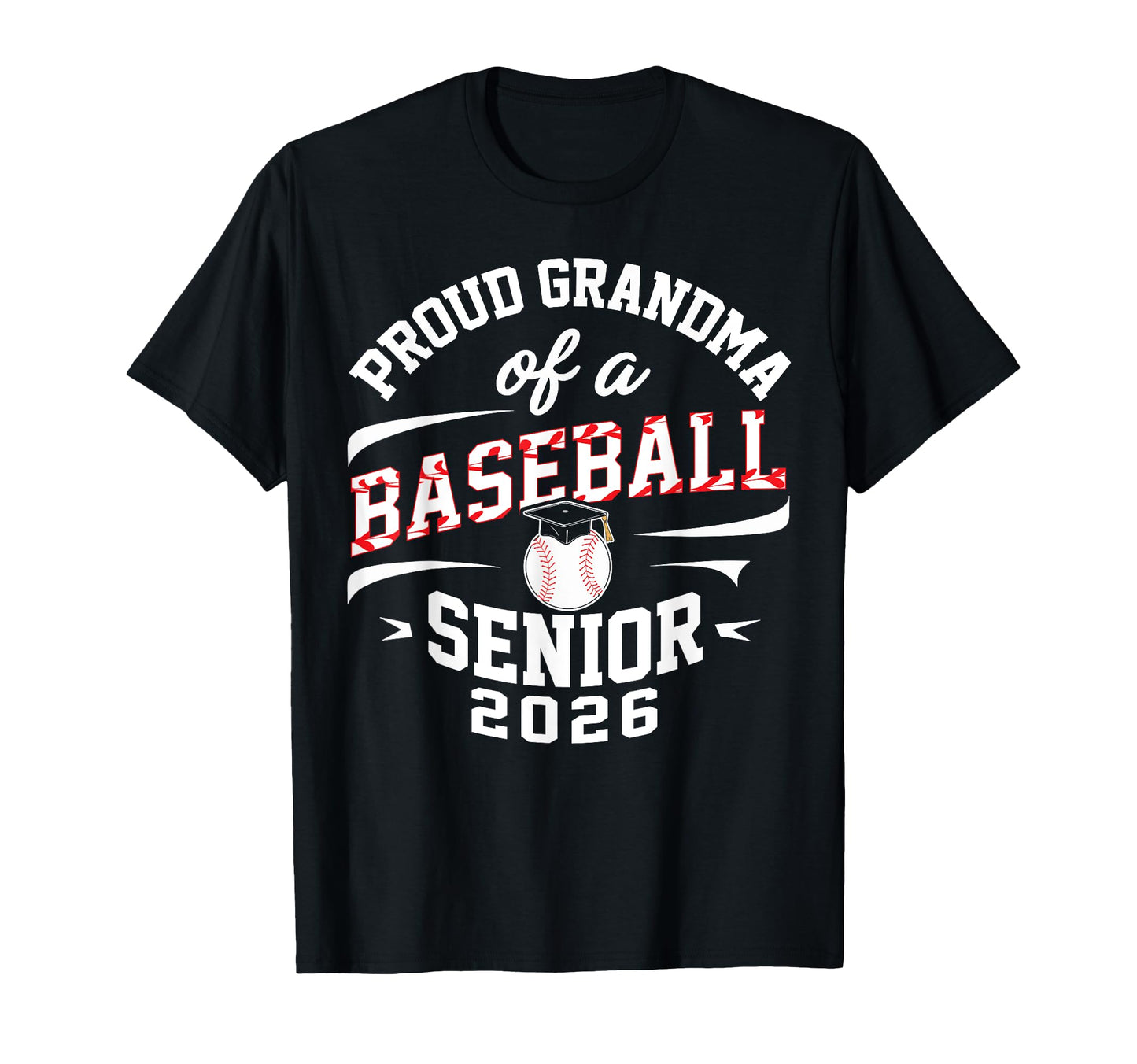 Proud Grandma 2026 Baseball T-Shirt - Casual Everyday Wear for Adults - T-Shirt, Sweatshirt, Hoodie