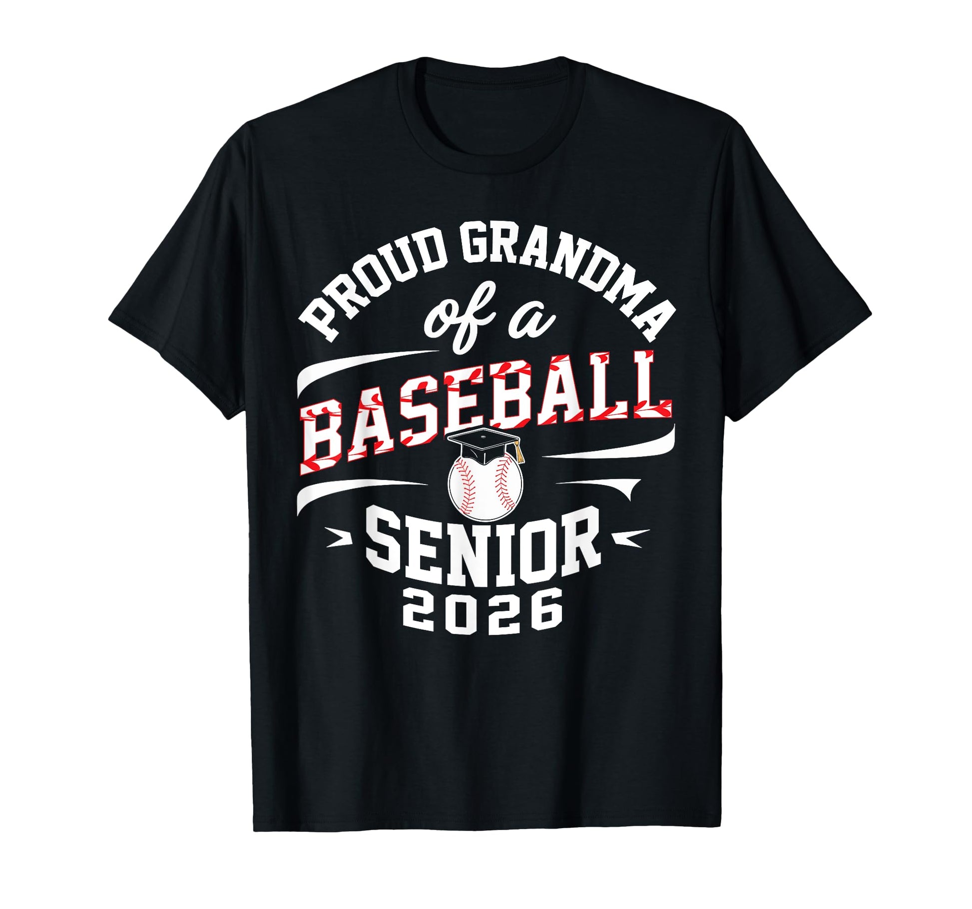 Proud Grandma 2026 Baseball T-Shirt - Casual Everyday Wear for Adults - T-Shirt, Sweatshirt, Hoodie