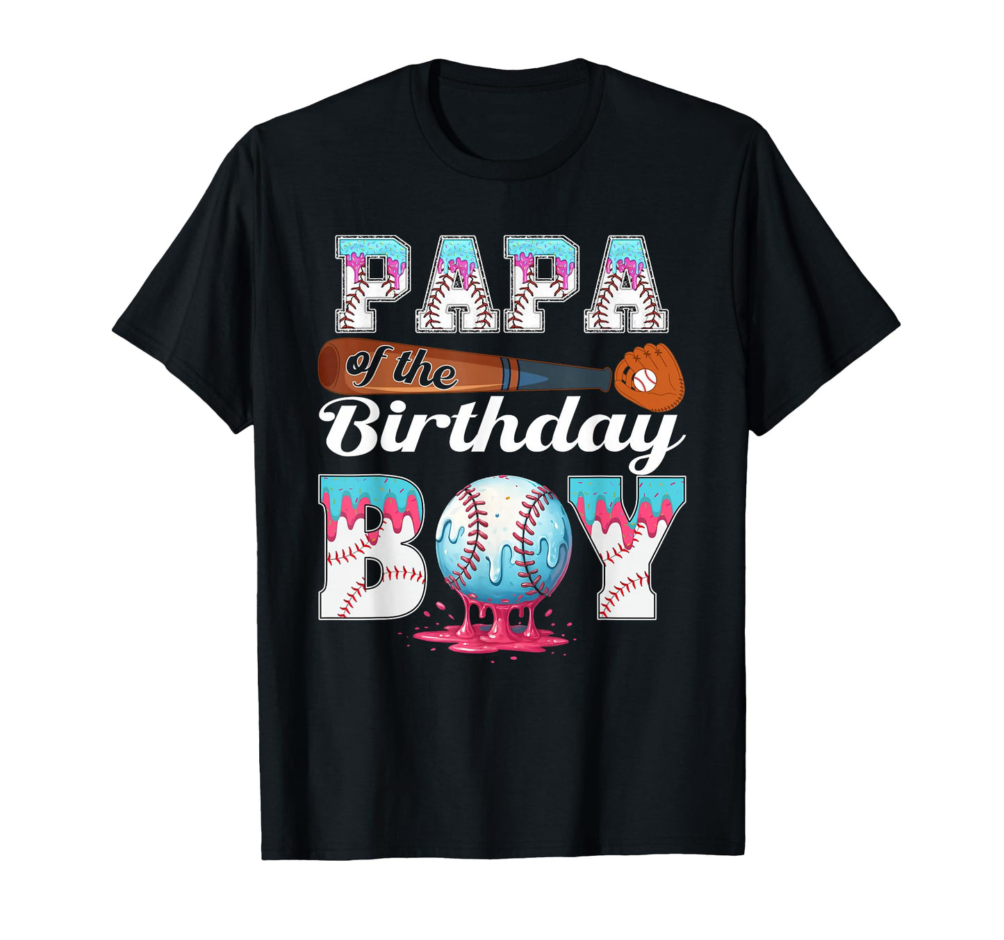Baseball Ice Cream Drip Papa Birthday T-Shirt - Minimalist Print Unisex - T-Shirt, Sweatshirt, Hoodie