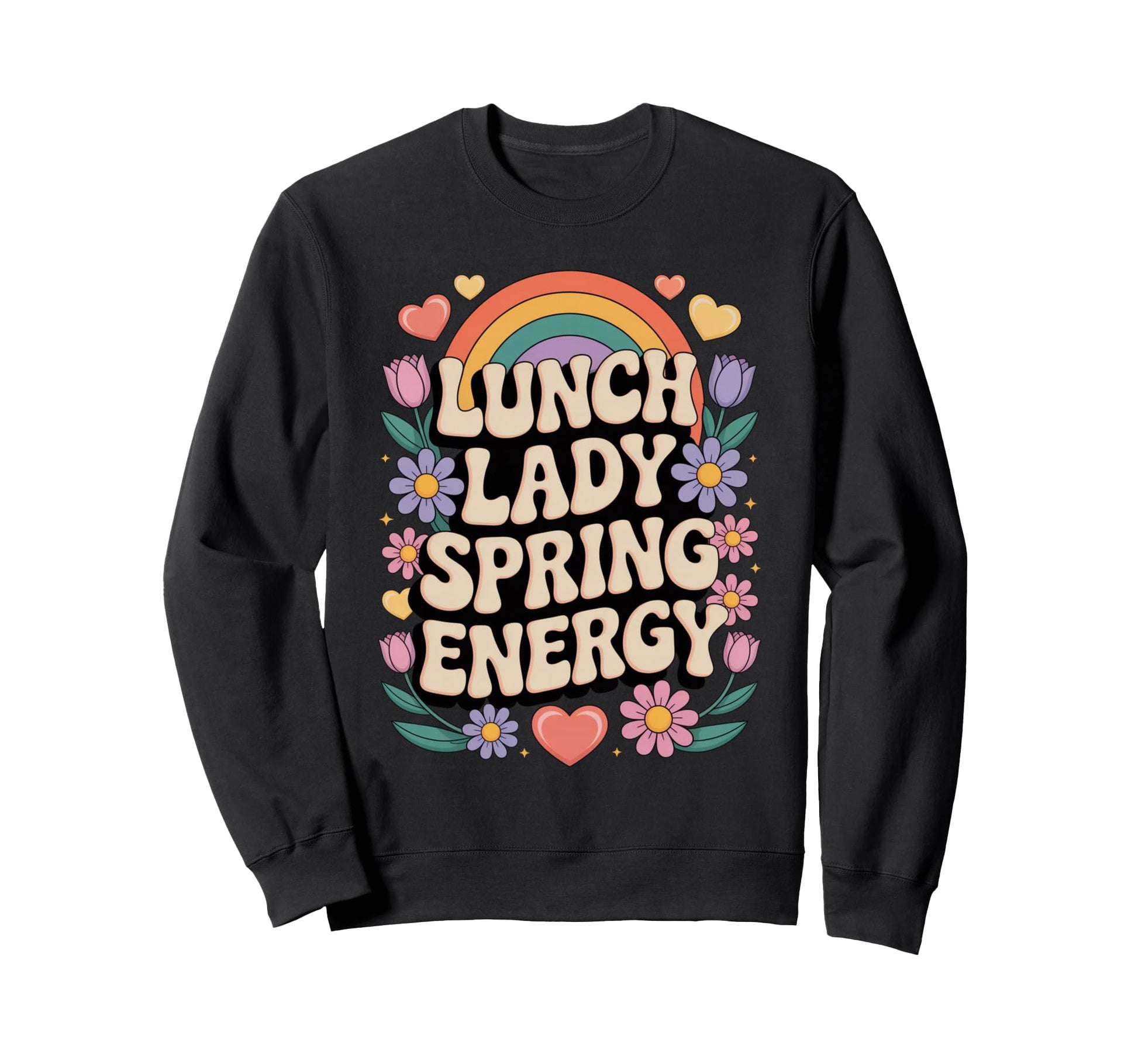 Lunch Lady Spring Energy Groovy Rainbow Sweatshirt - Trendy Graphic Unisex - T-Shirt, Sweatshirt, Hoodie