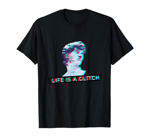 Life Is Glitch Vaporwave Aesthetics T-Shirt - Graphic Print for Adults - T-Shirt, Sweatshirt, Hoodie