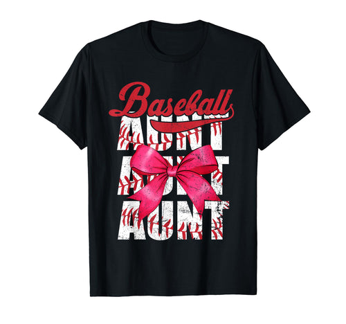 Baseball Aunt Funny Baseball Life T-Shirt - Custom Art Print Unisex - T-Shirt, Sweatshirt, Hoodie